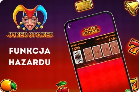 Joker Stoker Funkcja hazardu